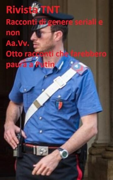 Rivista TNT (cinquantatreesimo numero): racconti di genere seriali e non Rivista TNT (cinquantatreesimo numero): racconti di genere seriali e non